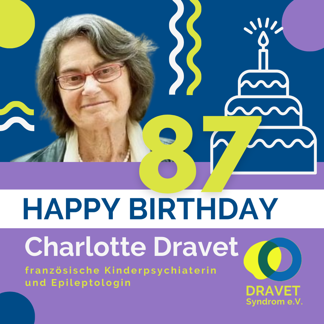 Die Grafik zeigt Charlotte Dravet, eine französische Kinderpsychiaterin und Epileptologin, die am 14. Juli Geburtstag hat. Der Dravet-Syndrom Verein ngratuliert der Namensgeberin des Dravet-Syndroms zum 87. ´Geburtstag. Man sieht eine Torte und angedeutete Luftschlangen.