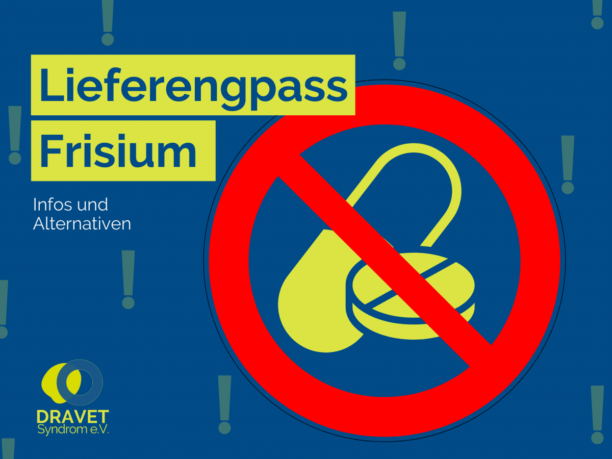 Wichtige Information: Lieferengpass bei Medikament Frisium! - DRAVET ...