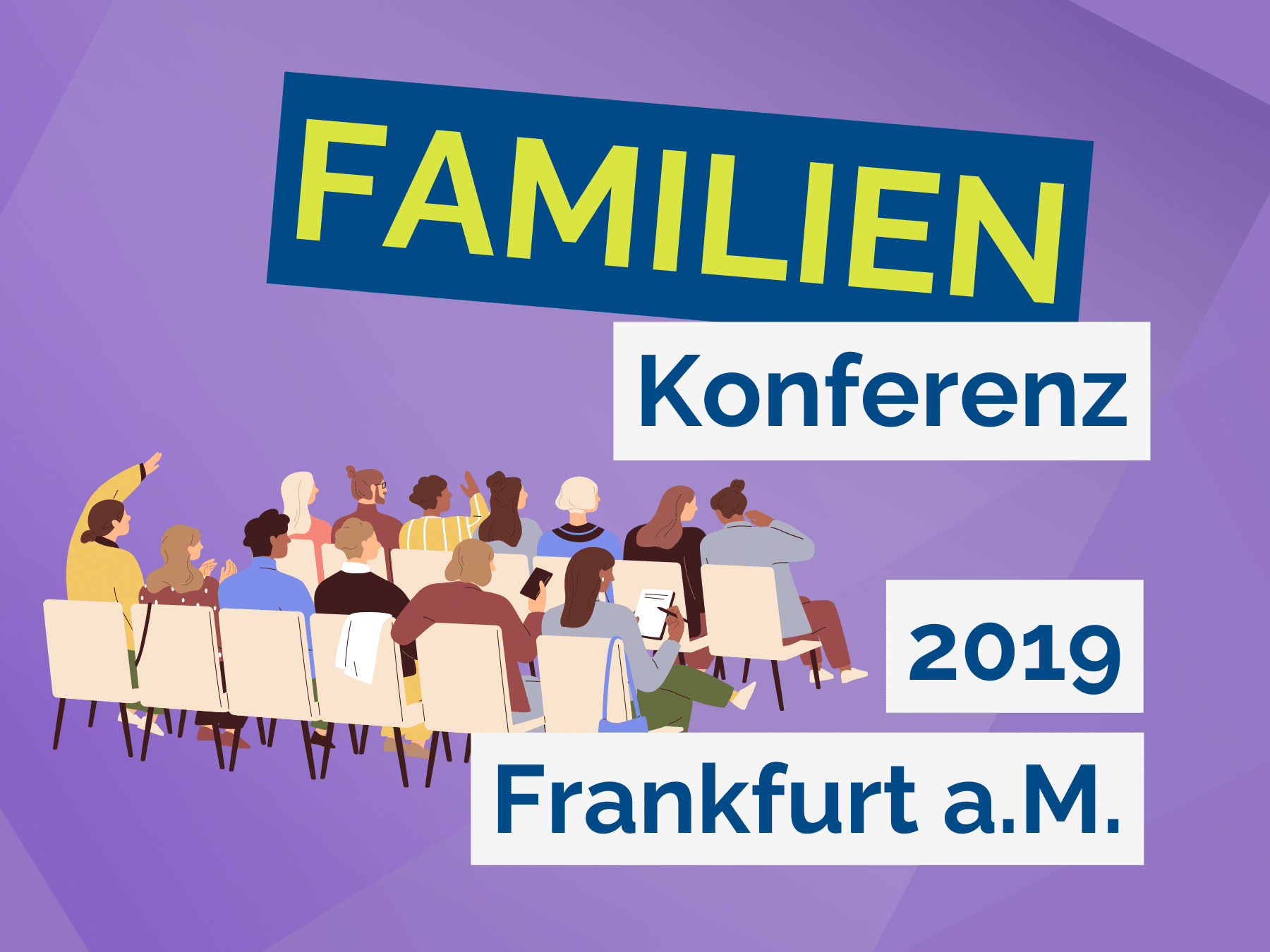 Familienkonferenz Frankfurt 2019